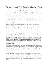 Y6 Information Text: Biography Example Text Tom Daley