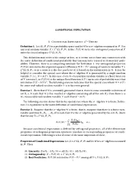 CONDITIONAL EXPECTATION Definition 1. Let (Ω,F,P)