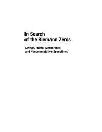 In Search of the Riemann Zeros