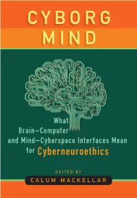 CYBORG MIND What Brain–Computer And