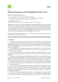 On the Uniqueness of the Standard Genetic Code