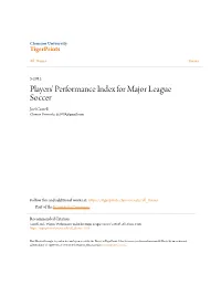 Players' Performance Index for Major League Soccer Joel Correll Clemson University, Jtc5039@Gmail.Com