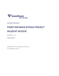 Sound Transit Point Defiance Bypass Project Incident Review