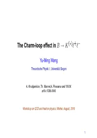 06.08.2010 Yuming Wang the Charm-Loop Effect in B → K () L