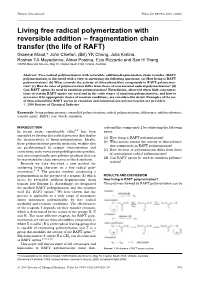 Living Free Radical Polymerization with Reversible Addition – Fragmentation