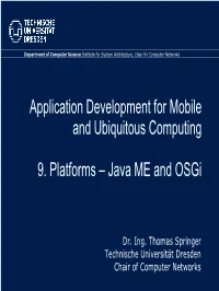 9. Platforms – Java ME and Osgi