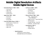 Mobile Digital Revolution Artifacts Mobile Digital Devices