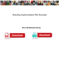 Branding Implementation Plan Example