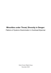Minorities Under Threat, Diversity in Danger: Patterns of Systemic Discrimination in Southeast Myanmar