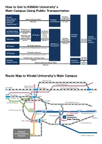 Route Map to Kindai University S Main Campus
