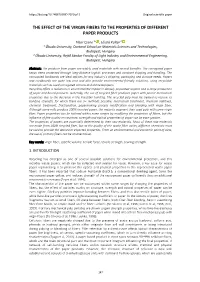 The Effect of the Virgin Fibers to the Properties of Different Paper Products