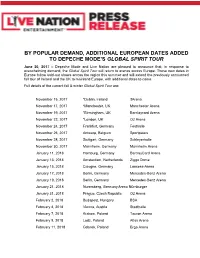 By Popular Demand, Additional European Dates Added
