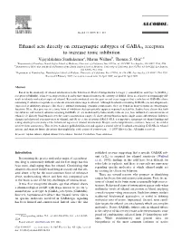 Ethanol Acts Directly on Extrasynaptic Subtypes of GABAA Receptors to Increase Tonic Inhibition Vijayalakshmi Santhakumara, Martin Wallnerb, Thomas S