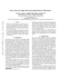 How to Not Get Caught When You Launder Money on Blockchain?