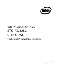 Intel® Compute Stick STK1AW32SC STK1A32SC Technical Product Specification