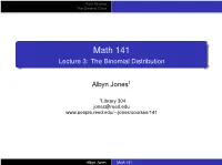 Math 141 Lecture 3: the Binomial Distribution