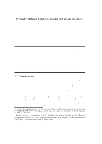 Strongly Distance-Balanced Graphs and Graph Products1 1 Introduction