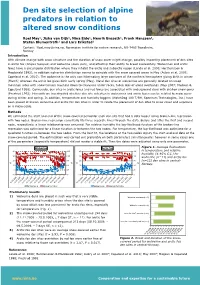 Den Site Selection of Alpine Predators in Relation to Altered Snow Conditions