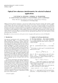 Optical Low-Coherence Interferometry for Selected Technical Applications