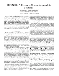 REUNITE: a Recursive Unicast Approach to Multicast Ion Stoica, T