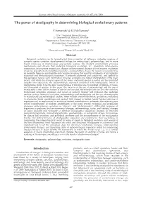 The Power of Stratigraphy in Determining Biological Evolutionary Patterns