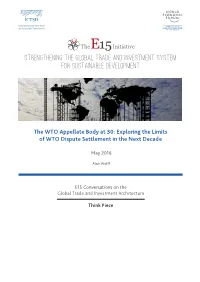 The WTO Appellate Body at 30: Exploring the Limits of WTO Dispute Settlement in the Next Decade