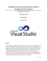 Using Microsoft Visual Studio to Create a Graphical User Interface ECE 480: Design Team 11