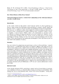 Critical Psychology in Norway: a Brief Review Commenting on Why Critical Psychology Is Currently Virtually Absent’, Annual Review of Critical Psychology, 5, Pp
