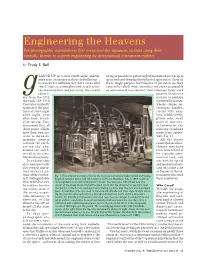 Engineering the Heavens