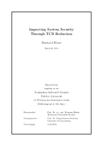 Improving System Security Through TCB Reduction