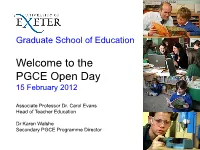 The PGCE Open Day 15 February 2012