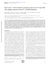 Egr2 and 3 Control Adaptive Immune Responses by Temporally Uncoupling Expansion from T Cell Differentiation