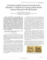 Extending Tangible Interactive Interfaces for Education: a System for Learning Arabic Braille Using an Interactive Braille Keypad