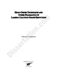 Head-Order Techniques and Other Pragmatics of Lambda Calculus Graph Reduction