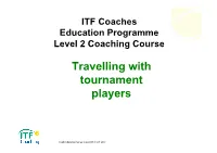 6. ITF Level 2 Coaching Course