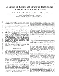A Survey on Legacy and Emerging Technologies for Public Safety Communications