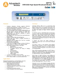 Amt75e DVB-S/S2 High Speed Broadcast Modem