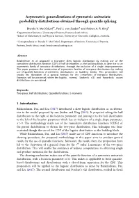 Asymmetric Generalizations of Symmetric Univariate Probability Distributions Obtained Through Quantile Splicing