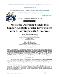 Mosix the Operating System That Support Multiple Cluster Environment with Its Advancements & Features
