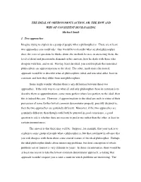 THE IDEAL of ORTHONOMOUS ACTION, OR: the HOW and WHY of CONSISTENT BUCK-PASSING Michael Smith