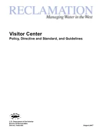 Visitor Center Policy, Directive and Standard, and Guidelines