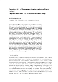 The Diversity of Languages in the Alpine-Adriatic Region I Linguistic Minorities and Enclaves in Northern Italy1