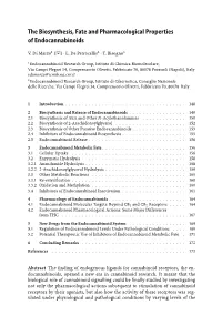 The Biosynthesis, Fate and Pharmacological Properties of Endocannabinoids