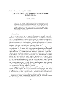 Triangle Centers Defined by Quadratic Polynomials