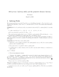 494 Lecture: Splitting Fields and the Primitive Element Theorem
