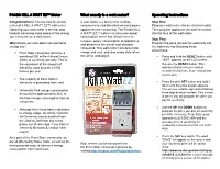 P4460 KILL a WATT EZ™ Meter What Exactly Is a Watt Meter? Operating Instructions