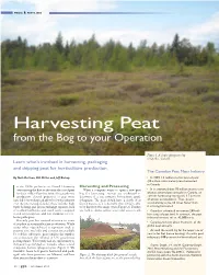 Harvesting Peat from the Bog to Your Operation