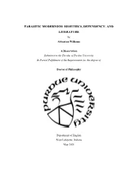 PARASITIC MODERNISM: BIOETHICS, DEPENDENCY, and LITERATURE by Sebastian Williams