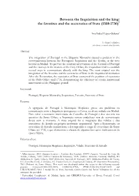 Between the Inquisition and the King: the Favorites and the Secretaries of State (1580-1736)*