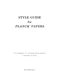 STYLE GUIDE for PLANCK PAPERS